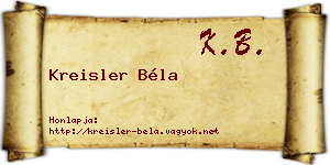 Kreisler Béla névjegykártya